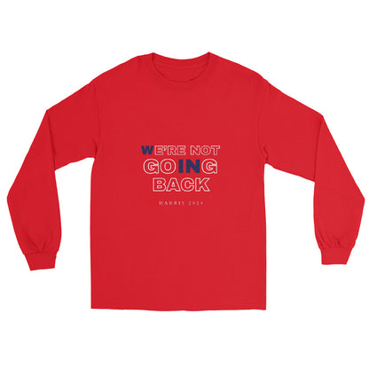 "We're Not Going Back - Harris 2024" Long Sleeve T-Shirt (Red)